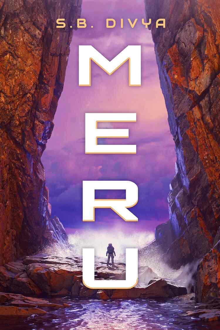 The cover features the title “Meru” by S.B. Divya. The cover shows a chasm between red cliffs with purple sky and tinted water. A silhouette stands in the center. 