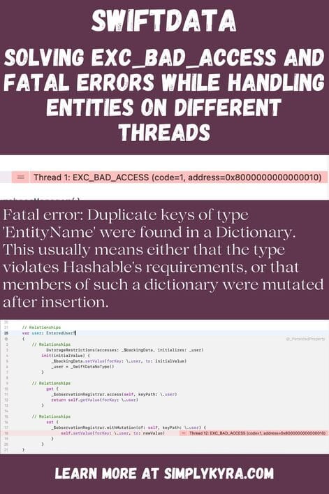 SwiftData: Solving Fatal Errors and EXC_BAD_ACCESS While Handling Entities on Different Threads