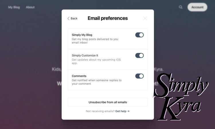 Image shows a screenshot of the top of the homepage once the manage your emails button was clicked. Here there are three toggles. One for the blog updates, one for the app updates, and one to be notified by comments.
