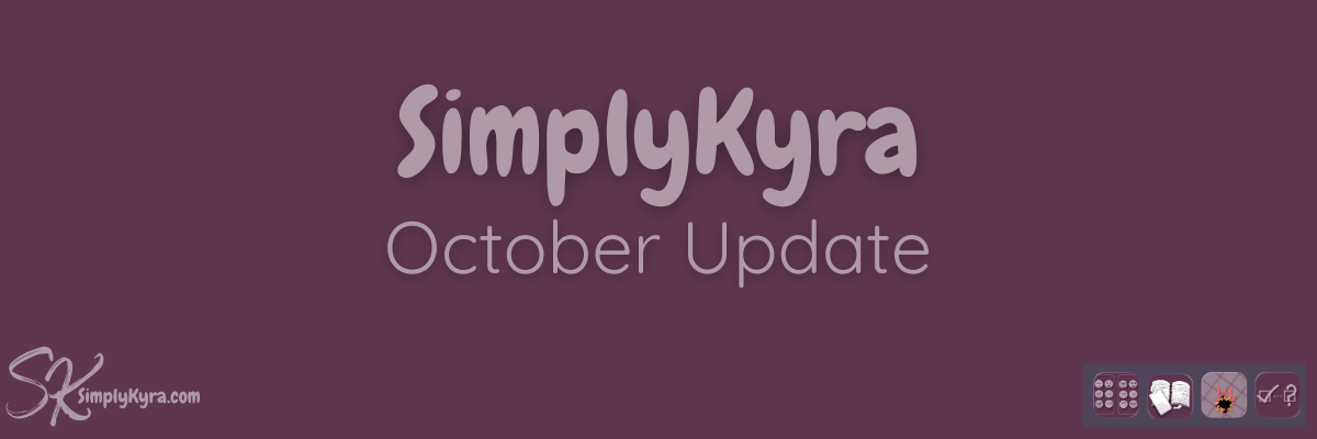 SimplyKyra Monthly Overview: October 2025