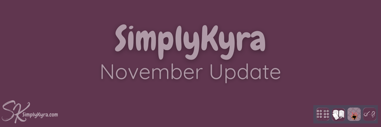 SimplyKyra Monthly Overview: November 2025