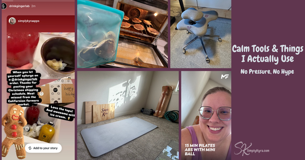 Calm Tools & Things I Actually Use