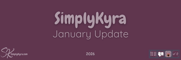 SimplyKyra Monthly Overview: January 2026