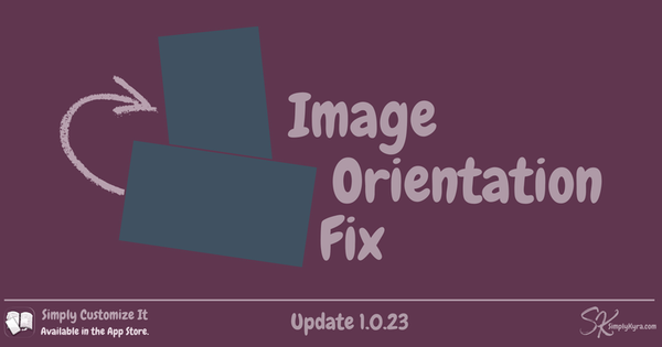 Simply Customize It 1.0.23: Image Orientation Fix