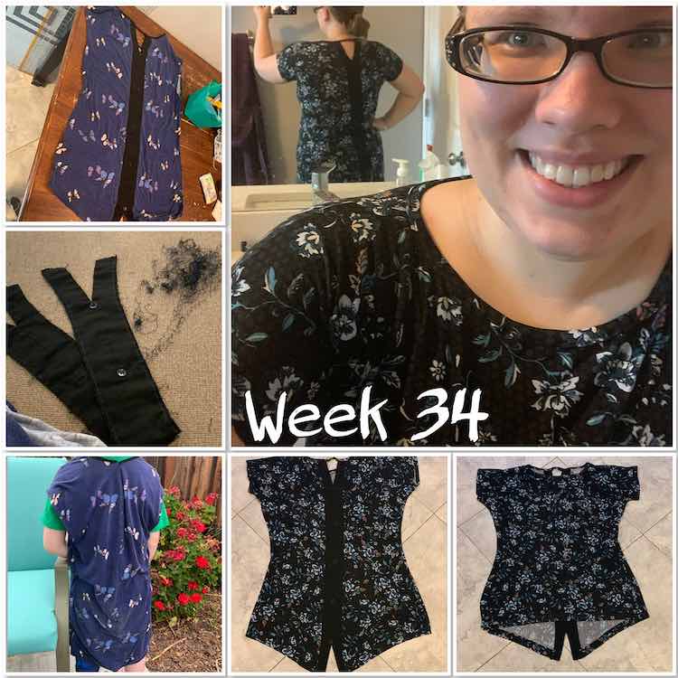 Image is a collage of six different photos along with text saying "Week 34". The largest image is on the top right showing me wearing the shirt with my back to the mirror so the camera can see the back of my shirt. From top down and across the rest of the photos show my old shirt back, the back detail after it's been seam ripped out, the sewn back together top on Ada, the finished shirt's back, and the front of the final shirt.