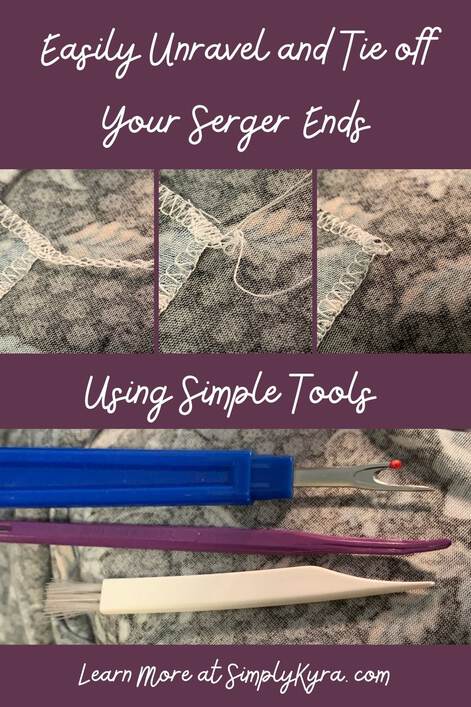 This Pinterest-geared image is a collage of four images, my title, and my main URL. The first three images are side by side showing the serger tail, unraveled tail, and knotted end. The last image is in the lower part and shows a seam ripper, That Purple Thang, and a fine tipped lint brush. 