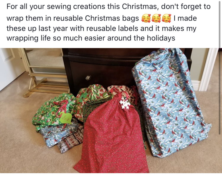 Image shows a photo of several fabric wrapped gifts with name tags added to the ribbon. Above it is the text: "For all your sewing creations this Christmas, don't forget to wrap them in reusable Christmas bags ??? I made these up last year with reusable labels and it makes my wrapping life so much easier around the holidays"