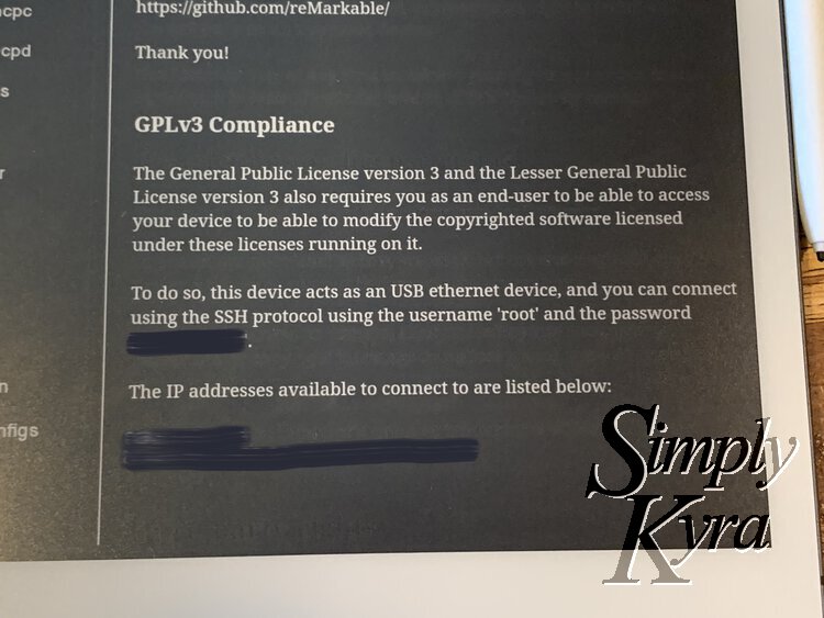 Image is a photo of my reMarkable showing where to find the required information to log in through SSH. The password and I.P. addresses are blackened so only the username root shows. 