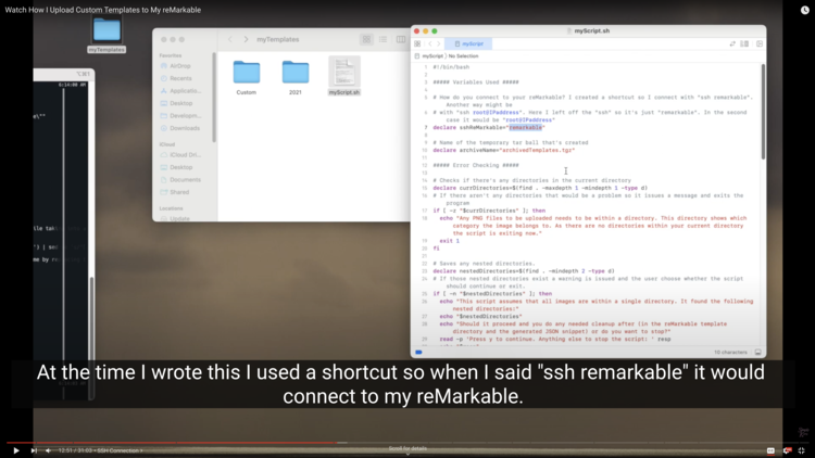 Images shows the video with the terminal mostly cut off and the window in the background. The script is shown in XCode with color highlighting. The text sshRemarkable is highlighted. The caption says: "At the time I wrote this I used a shortcut so when I said ssh remarkable it would connect to my reMarkable."