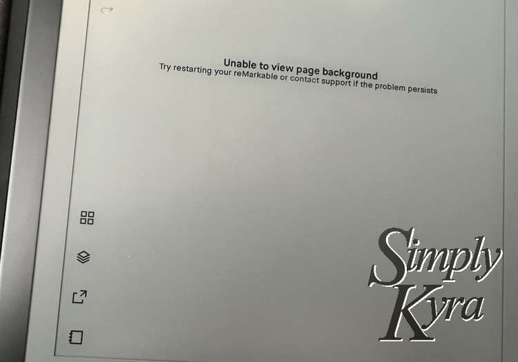 Image shows a blank notebook page with a message saying "Unable to view page background" in larger letters than the text underneath saying "Try restarting your reMarkable tor contact support if the problem persists".