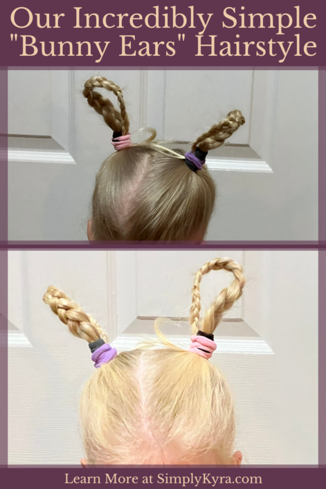 Pinterest-geared image showing two views (back on top and front on the bottom) of Zoey's bunny ears hairstyle. The very top shows the post's title and the bottom shows my main URL. 