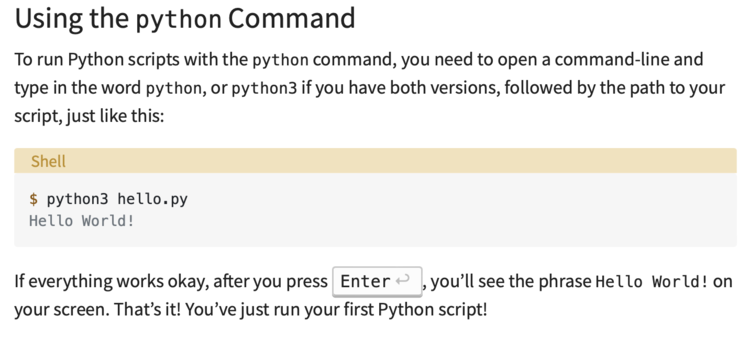 Image is a screenshot of Real Python's post How to Run Your Python Scripts showing using the python command. Specifically for the shell script showing "python3 hello.py" and it's results.